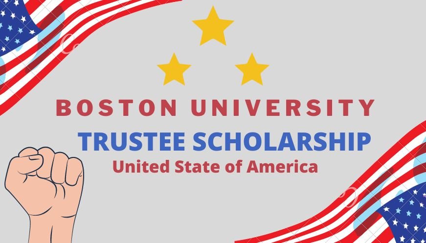 Boston University Trustee Scholarship in the USA 2024